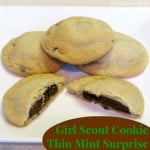 Girl Scout Thin Mint Surprise Cookies - Organized 31