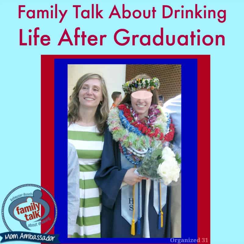 Family Talk About Drinking Life After Graduation - Organized 31 #FamilyTalk #MC #sponsored