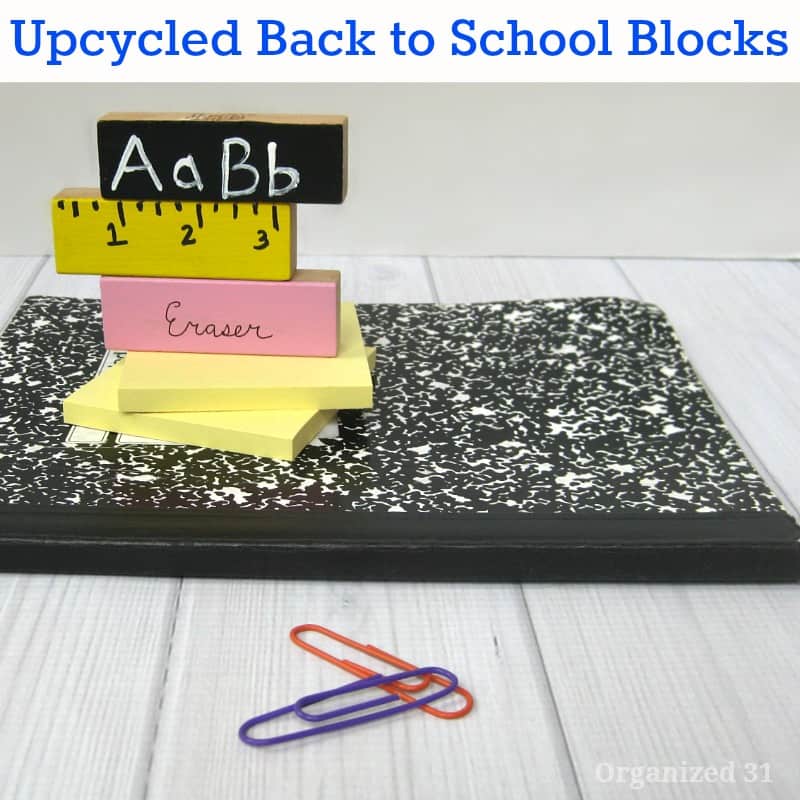 Upcycled Back to School Blocks - Organized 31