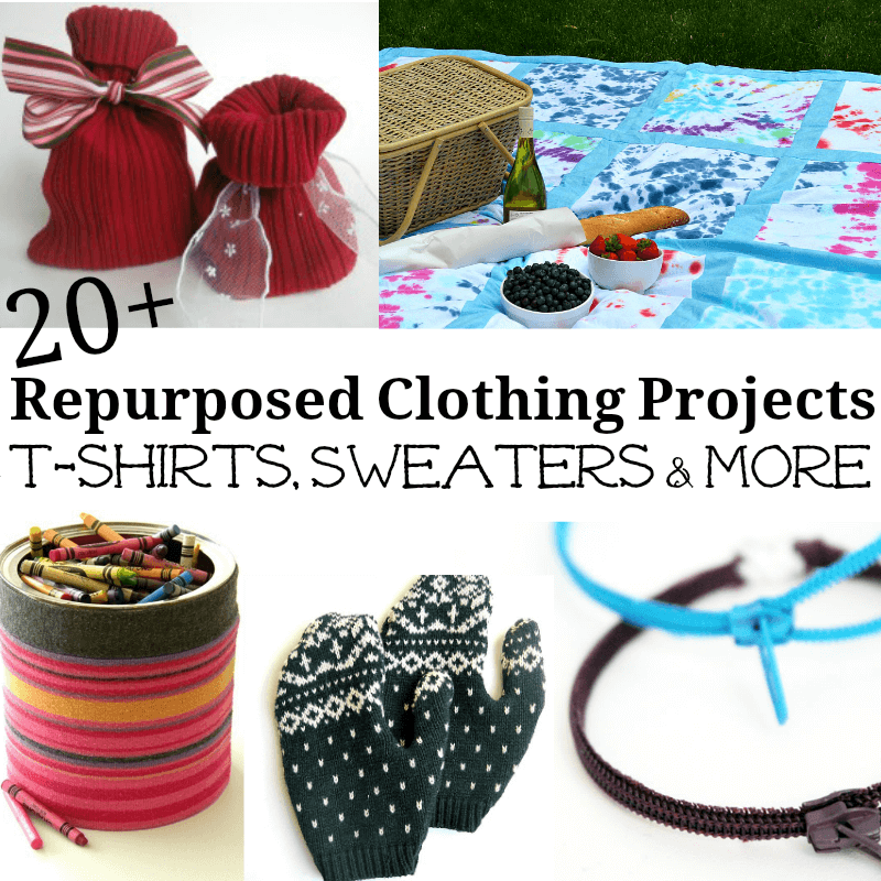 Repurposed Clothing Projects – T-shirts, Sweaters & More