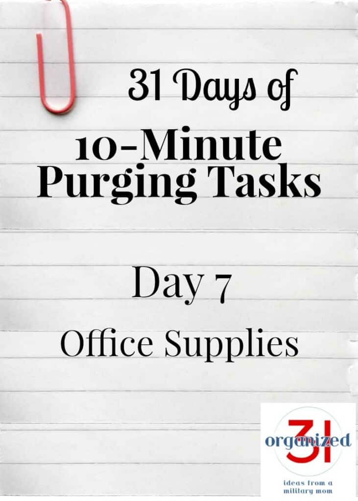 Take the 31 Days of 10-Minute Purging Tips Challenge on Day 7 - Purging Office Supplies.