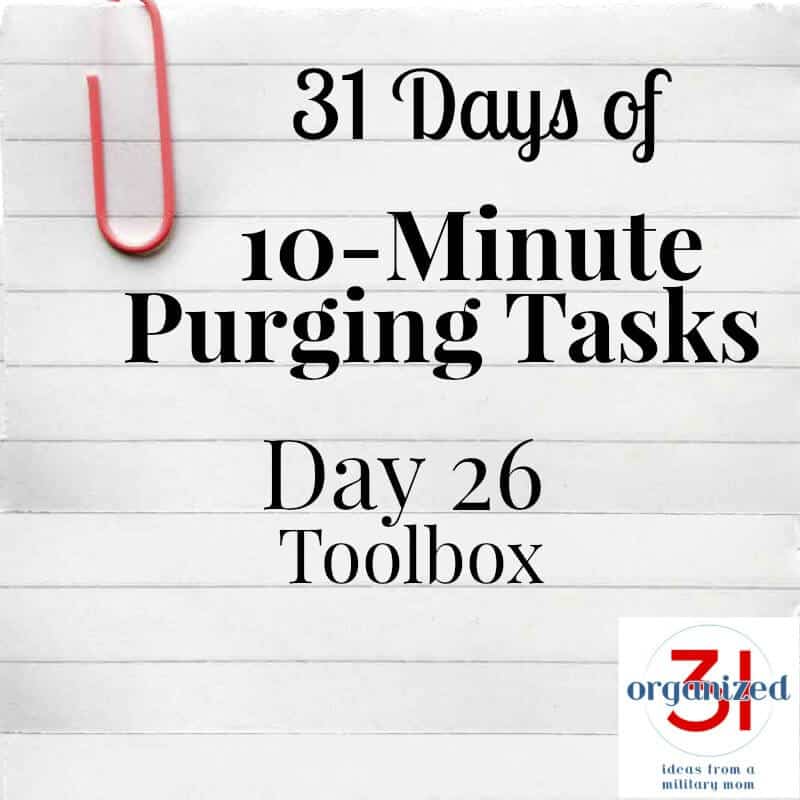 Day 26 Purging Tips – Toolbox