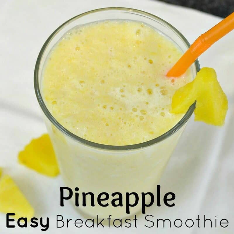 Pineapple Easy Breakfast Smoothie
