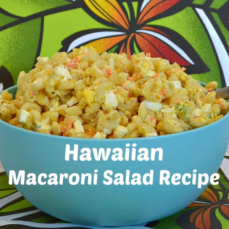 Make this authentic Hawaiian Macaroni Salad Recipe for your cookout or barbeque. This Hawaiian Mac Salad recipe is the best ever. Really. 
