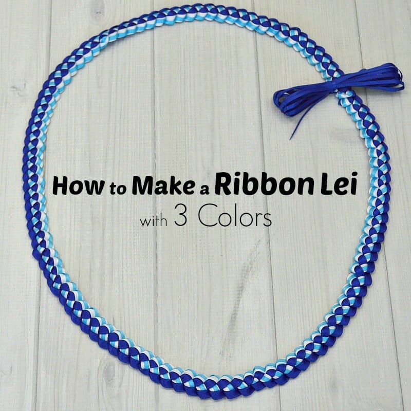 Dark blue, light blue and white ribbon lei with text overlay reading How to Make a Ribbon Lei with 3 Colors