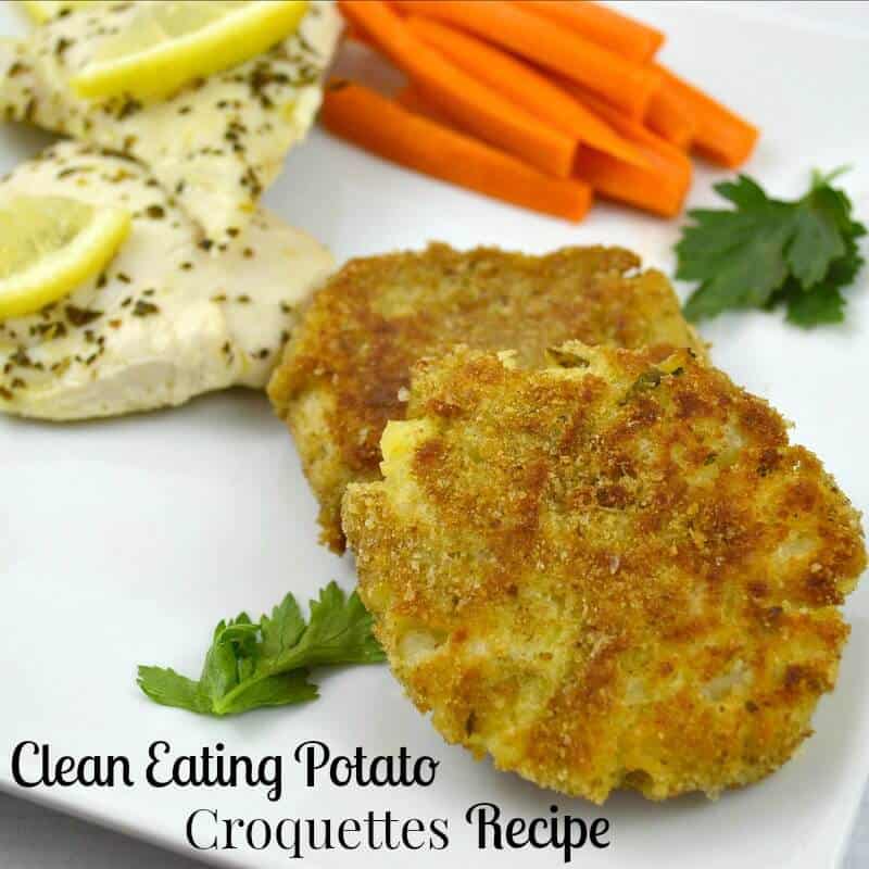 potato pancakes on white place with chicken and carrots in the background with title text reading Clean Eating Potato Croquettes Recipe