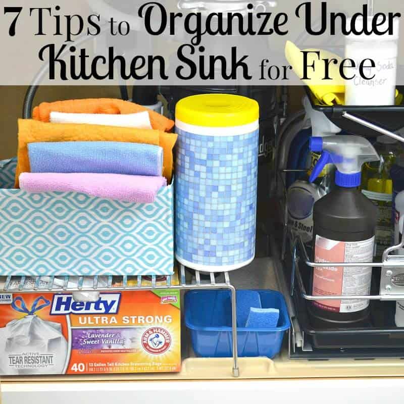 7 Tips to Organize Under the Kitchen Sink for Free – Organizing can be easy and inexpensive but still make a big impact in your day-to-day kitchen functions. #HeftyUltraStrong #ad | Organized 31