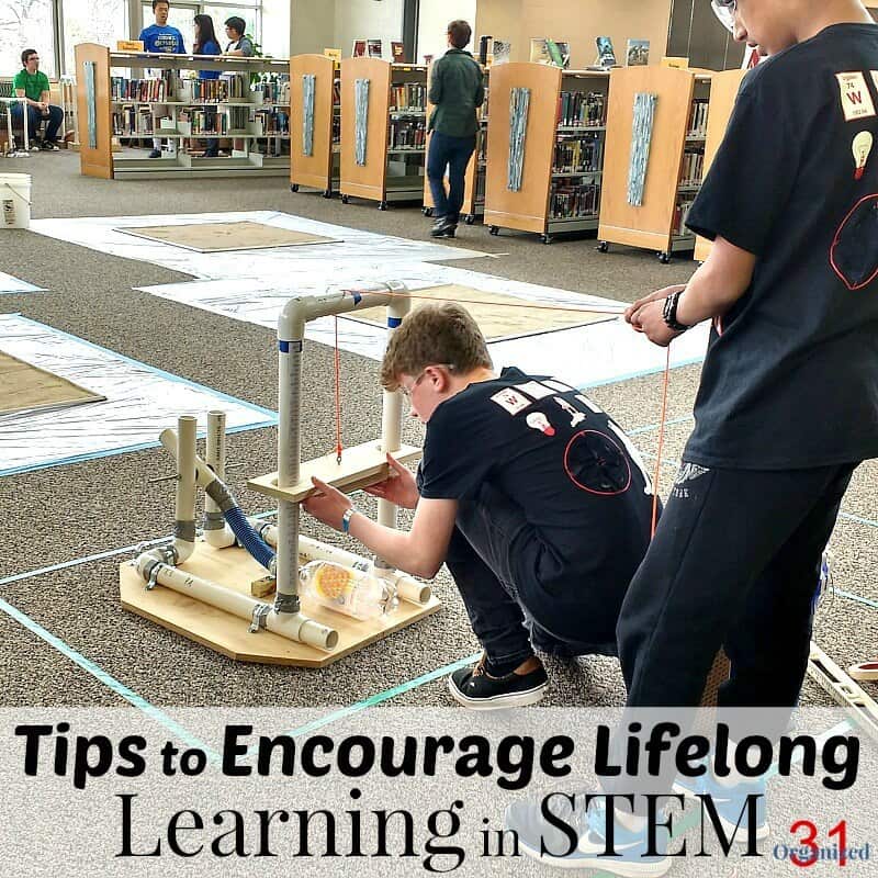 Eight tips to encourage lifelong learning in STEM subjects from a parent educator and mother of three. Parents can encourage an interest in science, technology, engineering and math or “STEM” in their children by making simple choices. #Learn365 #IC [ad] | Organized 31