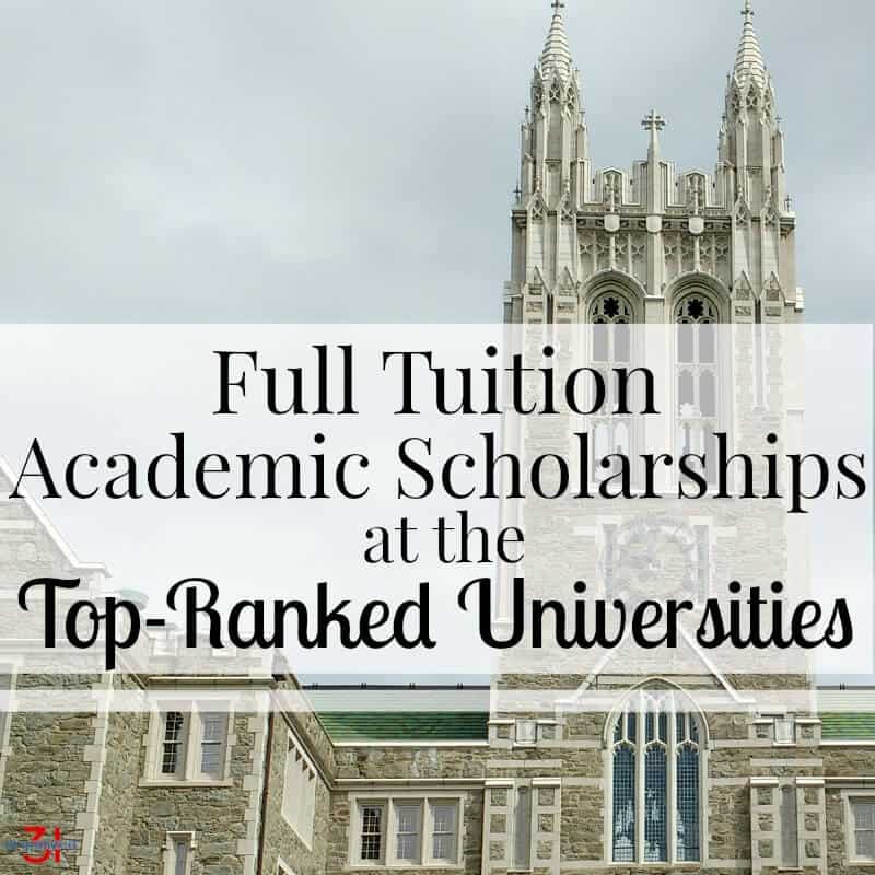 You can afford to attend a top-ranked university with this list of more than 19 full-tuition academic scholarships and graduate debt-free.