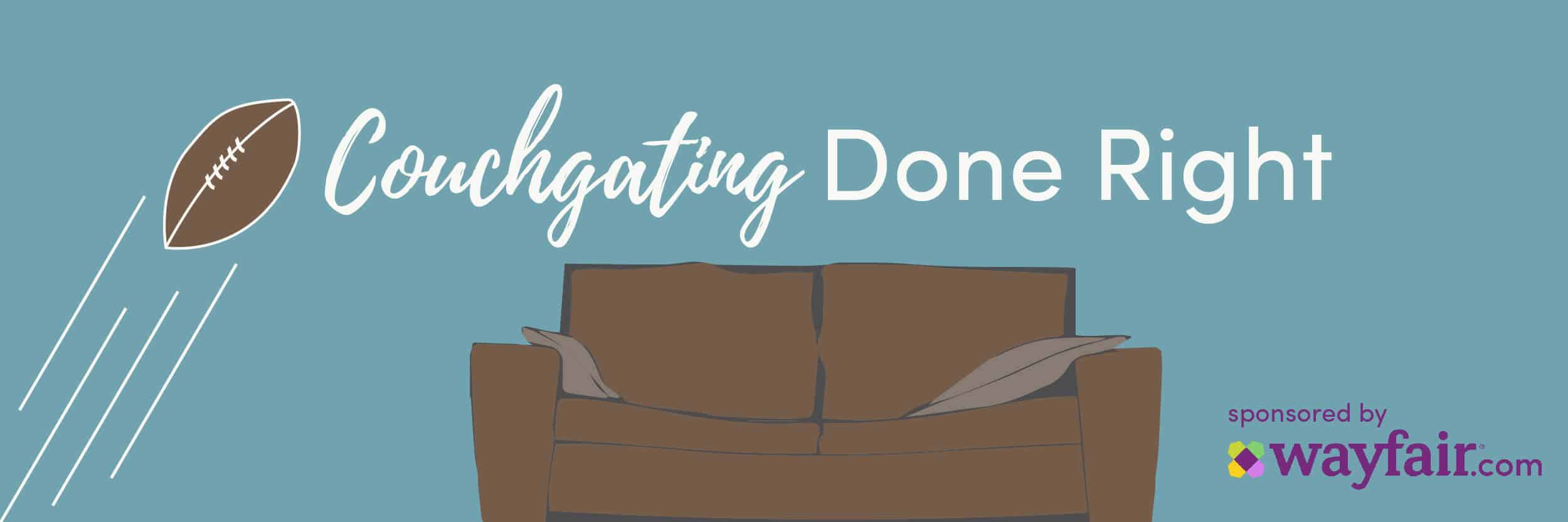 image of a couch with a football and text that says "couchgating done right sponsored by Wayfair.com"