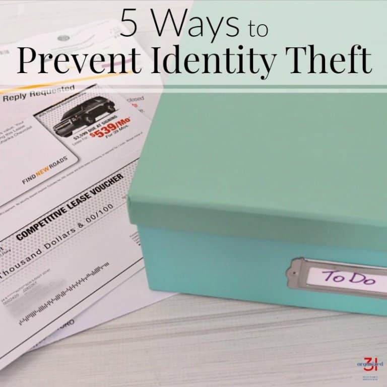 5 Ways to Prevent Identity Theft and Get Organized