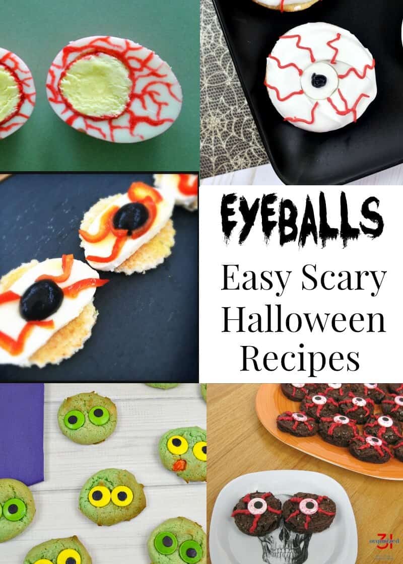 5 photos of food items made to look like eyeballs with title text reading Eyeballs Easy Scary Halloween  Recipes 