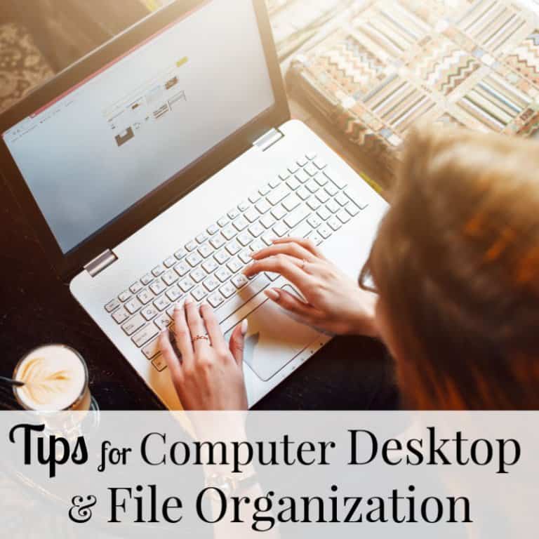 Computer Desktop and File Organization – Tips For a More Organized Office