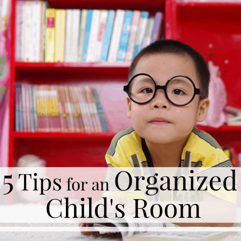 5 Tips for an Organized Child’s Room