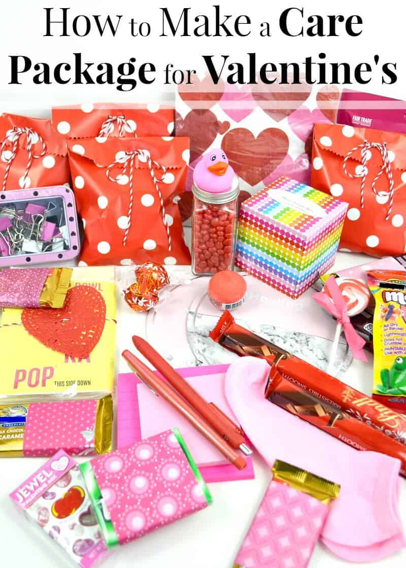Red and pink care package items piled on table with title text reading How to Make a Care Package for Valentine's 