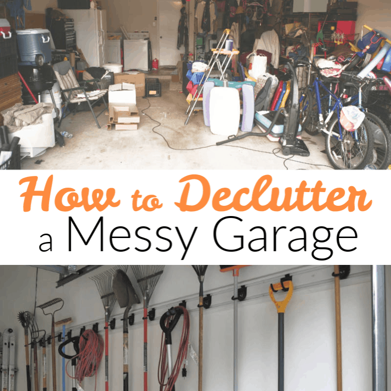 How To Declutter A Messy Garage, Organize A Messy Garage