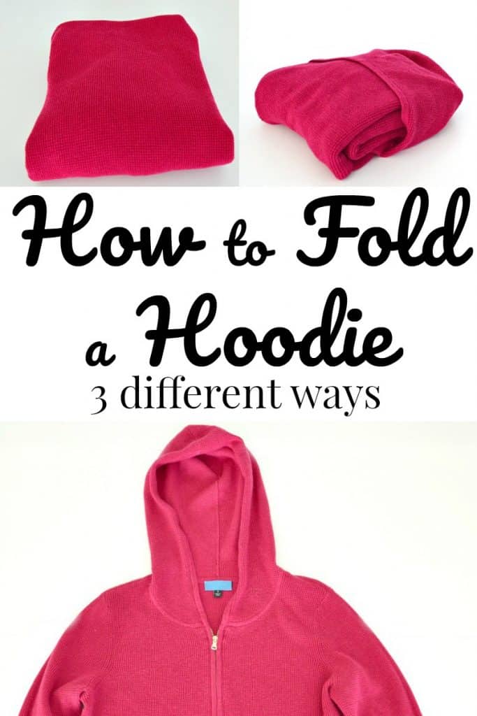 collage of 3 images of pink hoodie, 2 images folded with title text reading How to Fold a Hoodie 3 different ways
