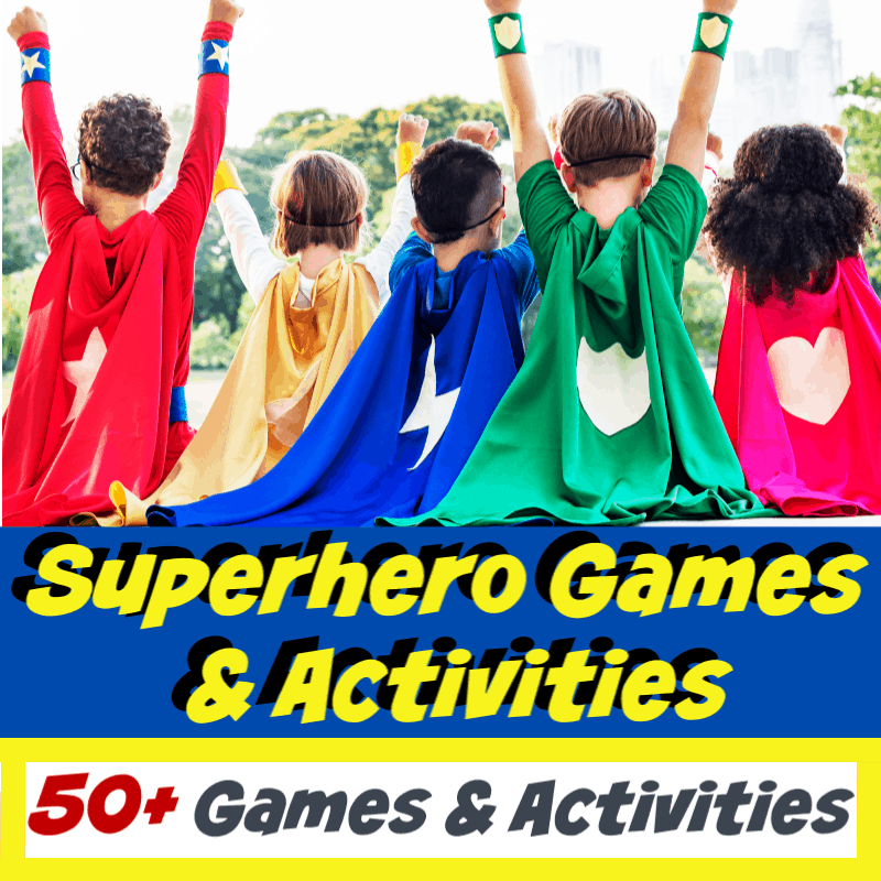 group of children in colorful superhero capes, two with their arms up above their heads with title text reading Superhero Games & Activties 50+ Games & Activities