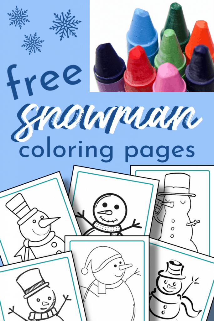 top image close up of crayons, bottom photos 6 snowman coloring sheet images