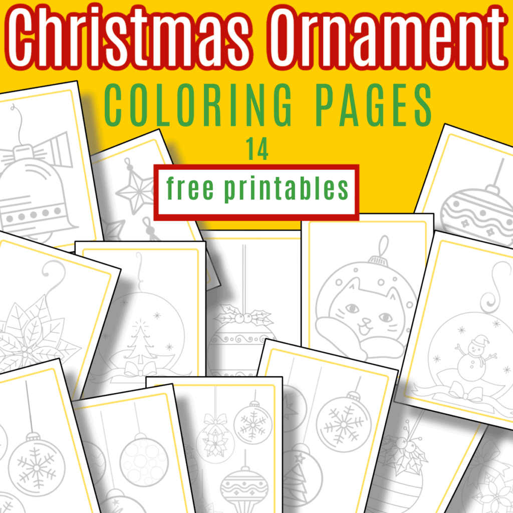 14 coloring pages with ornaments on yellow background and title text reading Christmas Ornament Coloring Pages