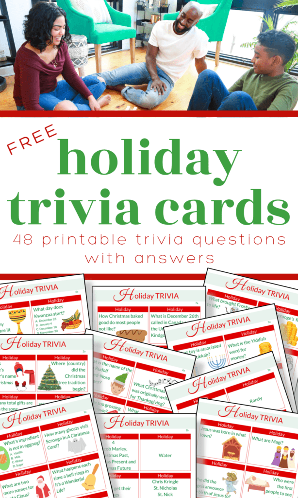 top image - woman, man and child playing a game, bottom image - pages of printable holiday trivia cards with title text reading Holiday Trivia Cards