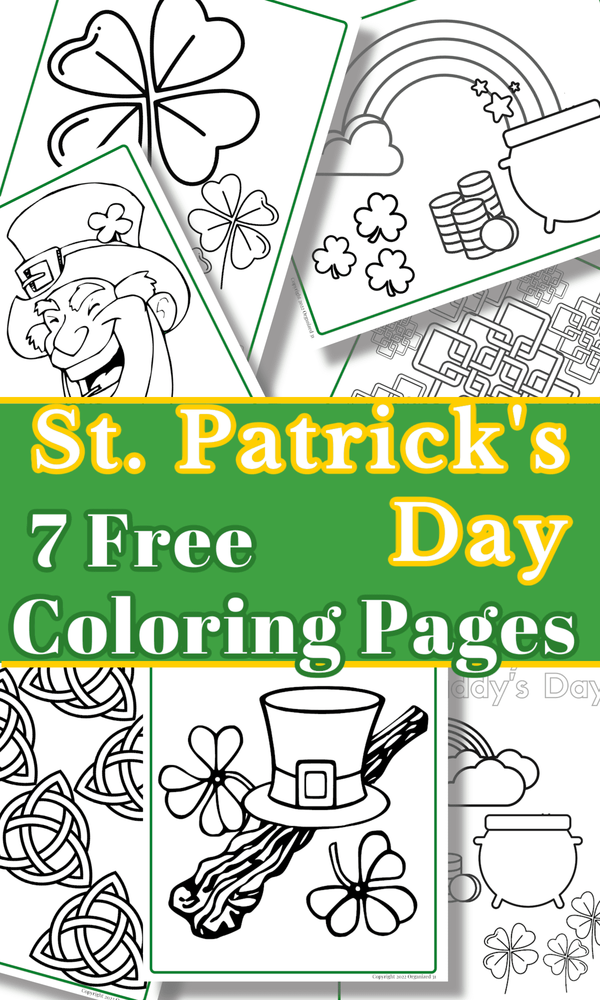 7 St. Patrick coloring sheets with green, white and yellow text overlay