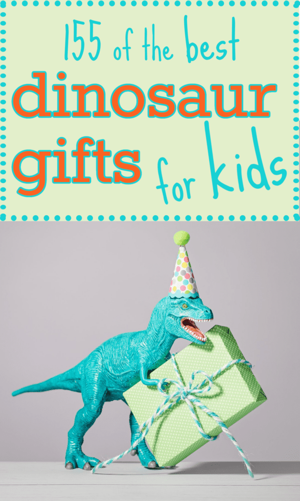 turquoise dinosaur with birthday hat holding green present with title text reading 155 of the best dinosaur gifts for kids.