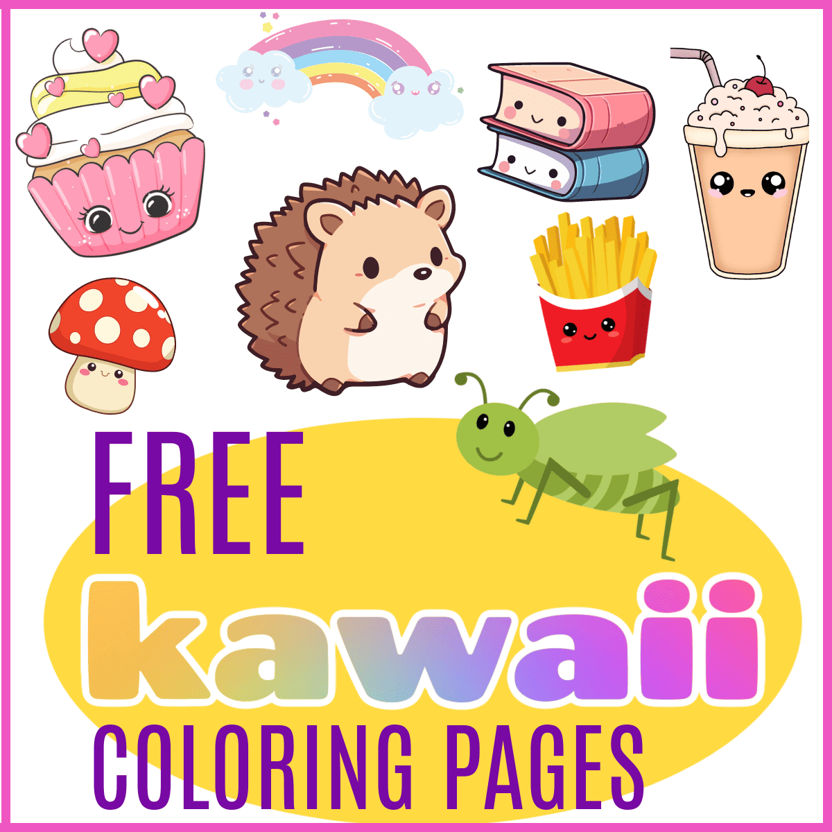 brightly colored kawaii style images with pink border and colorful text title.