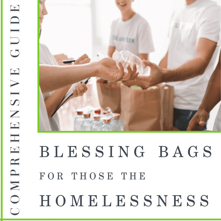 Blessing Bags for Homeless – Comprehensive Guide