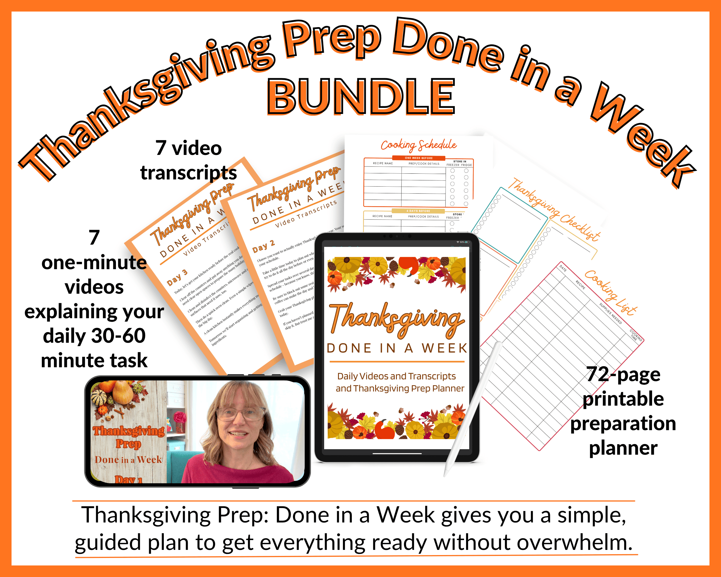 Thanksgiving Prep Done in a Week Bundle with a tablet, planner pages, video transcripts, and a woman on a video call. Text explains the bundle includes videos, transcripts, and a planner.